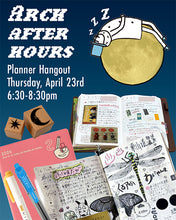 April 23 ARCH After Hours Analog Planner Hangout