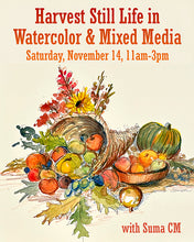 Nov. 14: Harvest Still Life in Watercolor & Mixed Media with Suma CM