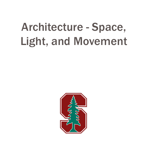 133A Studio 1: Architecture - Space, Light, and Movement with Ethen Wood