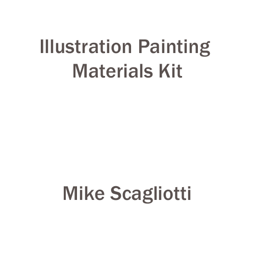 Mike Scagliotti: Illustration Painting Kit