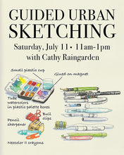 July 11: Guided Urban Sketching with Cathy Raingarden