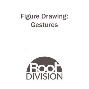 Figure Drawing: Gestures - Root Division