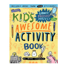 The Kid’s Awesome Activity Book by Mike Lowery